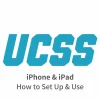 UCSS VPN on iPhone & iPad: How to Set Up and Use the App